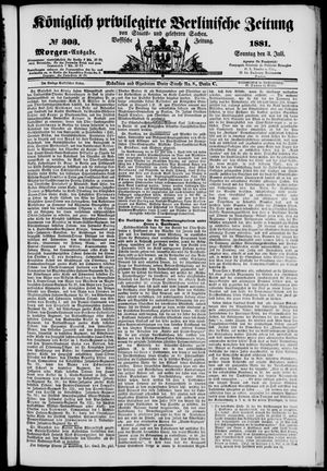Königlich privilegirte Berlinische Zeitung von Staats- und gelehrten Sachen vom 03.07.1881