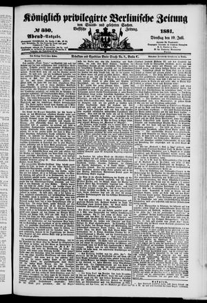 Königlich privilegirte Berlinische Zeitung von Staats- und gelehrten Sachen vom 19.07.1881