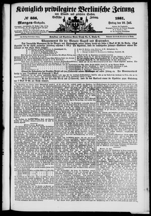 Königlich privilegirte Berlinische Zeitung von Staats- und gelehrten Sachen on Jul 22, 1881