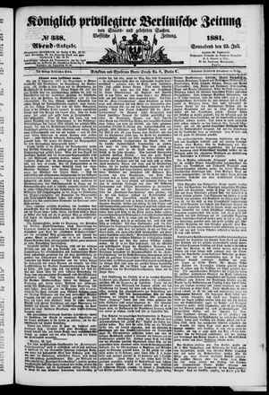 Königlich privilegirte Berlinische Zeitung von Staats- und gelehrten Sachen vom 23.07.1881