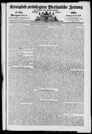 Königlich privilegirte Berlinische Zeitung von Staats- und gelehrten Sachen vom 31.07.1881