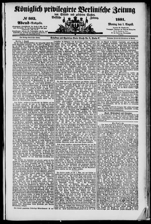 Königlich privilegirte Berlinische Zeitung von Staats- und gelehrten Sachen on Aug 1, 1881