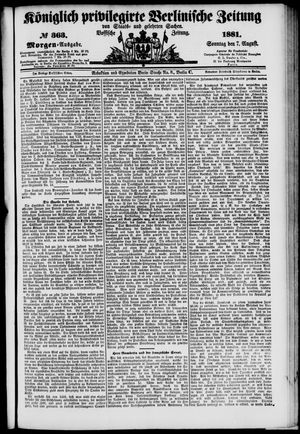 Königlich privilegirte Berlinische Zeitung von Staats- und gelehrten Sachen vom 07.08.1881