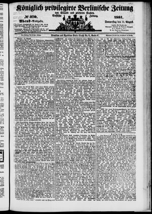Königlich privilegirte Berlinische Zeitung von Staats- und gelehrten Sachen on Aug 11, 1881