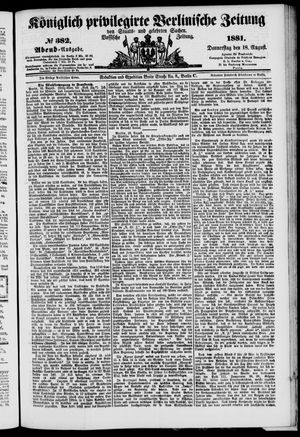 Königlich privilegirte Berlinische Zeitung von Staats- und gelehrten Sachen vom 18.08.1881
