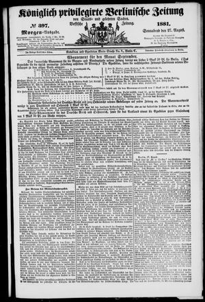 Königlich privilegirte Berlinische Zeitung von Staats- und gelehrten Sachen on Aug 27, 1881