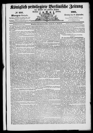 Königlich privilegirte Berlinische Zeitung von Staats- und gelehrten Sachen on Sep 18, 1881