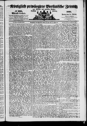 Königlich privilegirte Berlinische Zeitung von Staats- und gelehrten Sachen vom 14.10.1881
