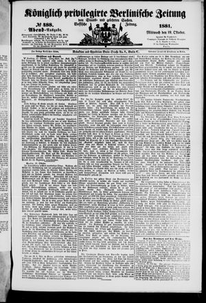 Königlich privilegirte Berlinische Zeitung von Staats- und gelehrten Sachen vom 19.10.1881