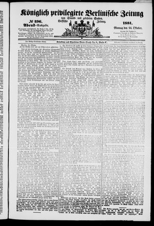 Königlich privilegirte Berlinische Zeitung von Staats- und gelehrten Sachen on Oct 24, 1881