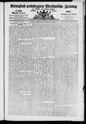 Königlich privilegirte Berlinische Zeitung von Staats- und gelehrten Sachen vom 25.10.1881