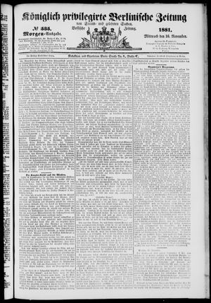 Königlich privilegirte Berlinische Zeitung von Staats- und gelehrten Sachen vom 16.11.1881