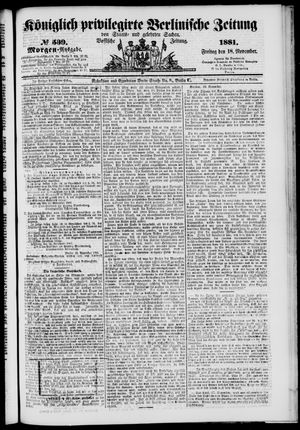 Königlich privilegirte Berlinische Zeitung von Staats- und gelehrten Sachen vom 18.11.1881
