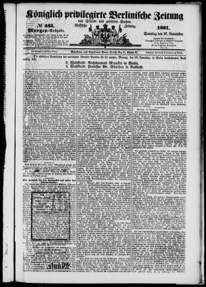 Königlich privilegirte Berlinische Zeitung von Staats- und gelehrten Sachen vom 27.11.1881