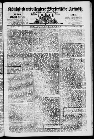 Königlich privilegirte Berlinische Zeitung von Staats- und gelehrten Sachen vom 02.12.1881