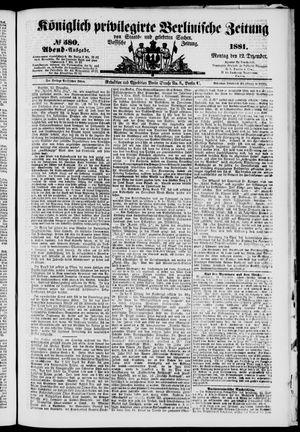Königlich privilegirte Berlinische Zeitung von Staats- und gelehrten Sachen on Dec 12, 1881