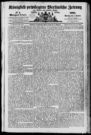 Königlich privilegirte Berlinische Zeitung von Staats- und gelehrten Sachen vom 01.01.1882