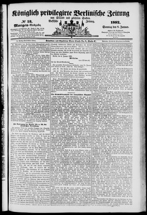 Königlich privilegirte Berlinische Zeitung von Staats- und gelehrten Sachen on Jan 8, 1882