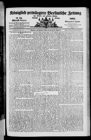 Königlich privilegirte Berlinische Zeitung von Staats- und gelehrten Sachen on Jan 9, 1882