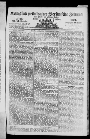Königlich privilegirte Berlinische Zeitung von Staats- und gelehrten Sachen vom 24.01.1882