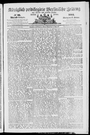 Königlich privilegirte Berlinische Zeitung von Staats- und gelehrten Sachen on Feb 27, 1882