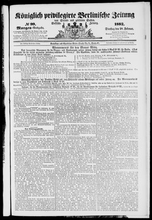 Königlich privilegirte Berlinische Zeitung von Staats- und gelehrten Sachen on Feb 28, 1882