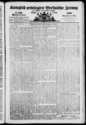Königlich privilegirte Berlinische Zeitung von Staats- und gelehrten Sachen on Mar 1, 1882