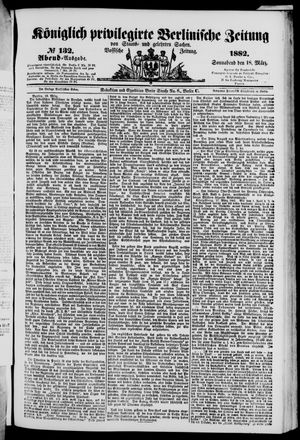 Königlich privilegirte Berlinische Zeitung von Staats- und gelehrten Sachen on Mar 18, 1882