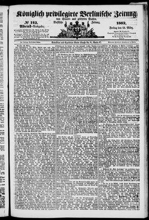 Königlich privilegirte Berlinische Zeitung von Staats- und gelehrten Sachen vom 24.03.1882