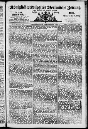 Königlich privilegirte Berlinische Zeitung von Staats- und gelehrten Sachen vom 25.03.1882