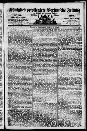 Königlich privilegirte Berlinische Zeitung von Staats- und gelehrten Sachen vom 27.03.1882