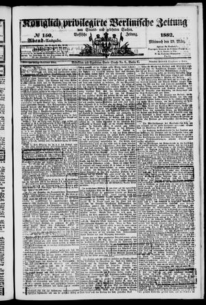 Königlich privilegirte Berlinische Zeitung von Staats- und gelehrten Sachen vom 29.03.1882