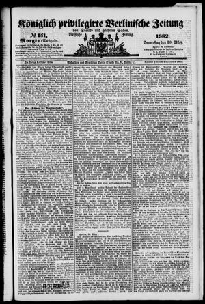 Königlich privilegirte Berlinische Zeitung von Staats- und gelehrten Sachen on Mar 30, 1882