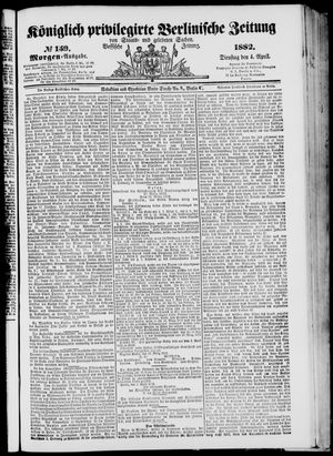 Königlich privilegirte Berlinische Zeitung von Staats- und gelehrten Sachen vom 04.04.1882