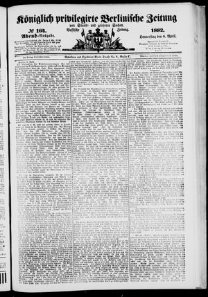 Königlich privilegirte Berlinische Zeitung von Staats- und gelehrten Sachen on Apr 6, 1882