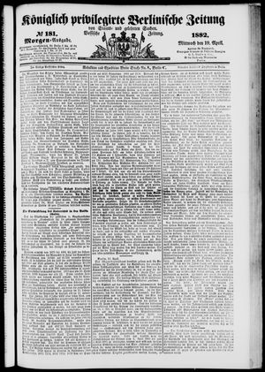 Königlich privilegirte Berlinische Zeitung von Staats- und gelehrten Sachen on Apr 19, 1882