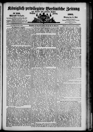 Königlich privilegirte Berlinische Zeitung von Staats- und gelehrten Sachen vom 15.05.1882