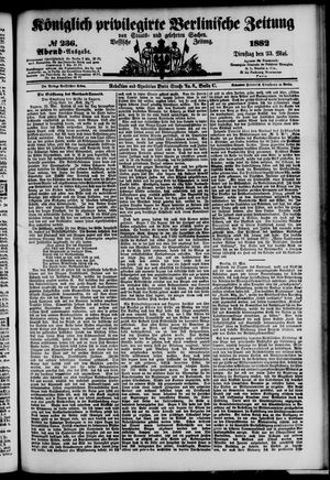 Königlich privilegirte Berlinische Zeitung von Staats- und gelehrten Sachen vom 23.05.1882