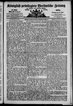 Königlich privilegirte Berlinische Zeitung von Staats- und gelehrten Sachen vom 30.05.1882