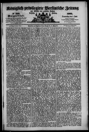 Königlich privilegirte Berlinische Zeitung von Staats- und gelehrten Sachen on Jun 1, 1882