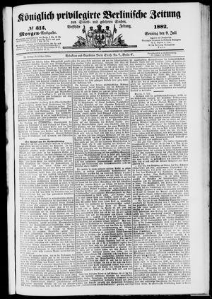 Königlich privilegirte Berlinische Zeitung von Staats- und gelehrten Sachen vom 09.07.1882