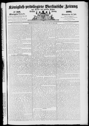 Königlich privilegirte Berlinische Zeitung von Staats- und gelehrten Sachen on Jul 12, 1882
