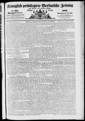 Königlich privilegirte Berlinische Zeitung von Staats- und gelehrten Sachen on Jul 15, 1882