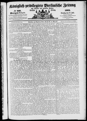 Königlich privilegirte Berlinische Zeitung von Staats- und gelehrten Sachen vom 18.07.1882