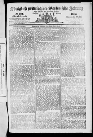 Königlich privilegirte Berlinische Zeitung von Staats- und gelehrten Sachen on Jul 19, 1882