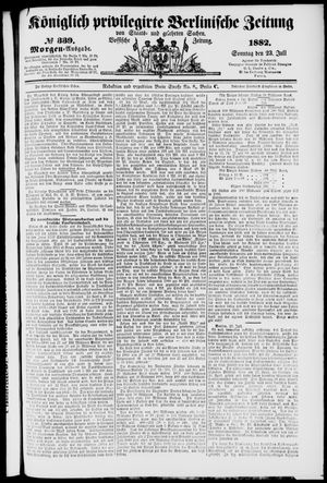 Königlich privilegirte Berlinische Zeitung von Staats- und gelehrten Sachen vom 23.07.1882