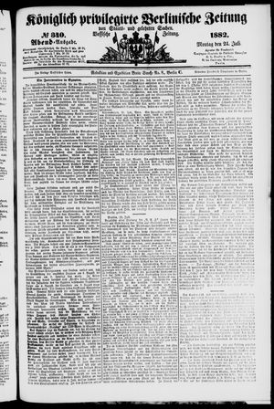 Königlich privilegirte Berlinische Zeitung von Staats- und gelehrten Sachen vom 24.07.1882