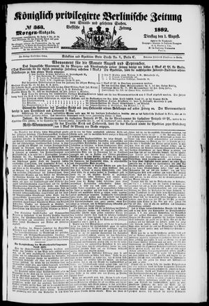 Königlich privilegirte Berlinische Zeitung von Staats- und gelehrten Sachen on Aug 1, 1882