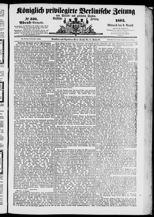 Königlich privilegirte Berlinische Zeitung von Staats- und gelehrten Sachen on Aug 2, 1882