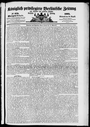 Königlich privilegirte Berlinische Zeitung von Staats- und gelehrten Sachen vom 16.08.1882